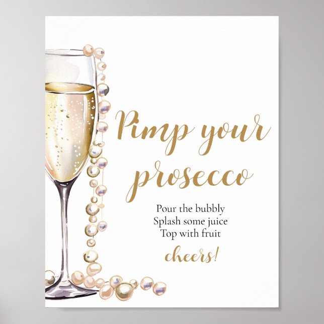 Gold Pearls and Prosecco Pimp Your Prosecco Mimosa Poster (Front)