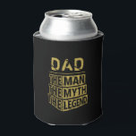 Gold Personalised Name The Man The Myth The Legend Can Cooler<br><div class="desc">Personalised your own name,  "the Man the Myth the Legend" typography design in black and gold,  great custom gift for men,  dad,  grandpa,  husband,  boyfriend on father's day,  birthday,  anniversary,  and any special day.</div>