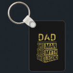 Gold Personalised Name The Man The Myth The Legend Key Ring<br><div class="desc">Personalised your own name,  "the Man the Myth the Legend" typography design in black and gold,  great custom gift for men,  dad,  grandpa,  husband,  boyfriend on father's day,  birthday,  anniversary,  and any special day.</div>