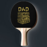 Gold Personalised Name The Man The Myth The Legend Ping Pong Paddle<br><div class="desc">Personalised your own name,  "the Man the Myth the Legend" typography design in black and gold,  great custom gift for men,  dad,  grandpa,  husband,  boyfriend on father's day,  birthday,  anniversary,  and any special day.</div>