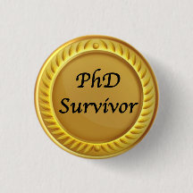 Gold "PhD survivor" badge