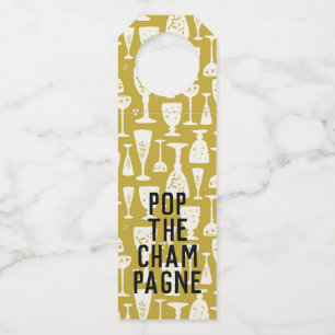 Gold POP THE CHAMPAGNE Bottle Tag