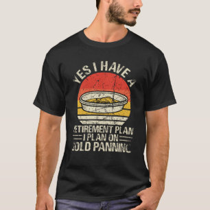 Gold Prospector Gold Miner Digger Treasure Hunting T-Shirt