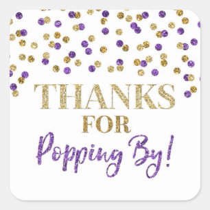 Gold Purple Confetti Thanks for Popping By Square Sticker