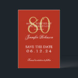 Gold Red 80th Birthday Save the Date  Invitation<br><div class="desc">Elegant "80th Birthday Party" design with a formal typography script,  custom name,  and detailed text. Easy to use and easy to personalise. Order Today!</div>