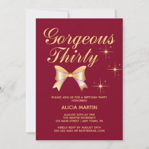 Gold Ribbon Girl Gorgeous Thirty Burgundy Birthday Invitation