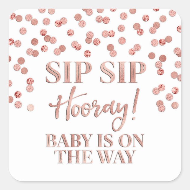 Gold Rose Confetti Sip Sip Hooray Square Sticker (Front)