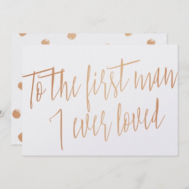 Gold Rose "To the first man I ever loved" Invitation (Front/Back)