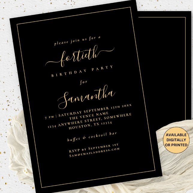 Gold Script Border 40th Birthday Party Black Invitation (Frotn and back view. Available diitally or printed)