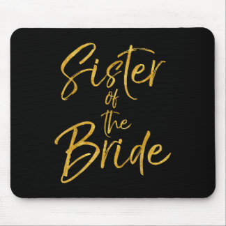 Gold Sister Of The Bride Shirt Cute Bridal Party S Mouse Pad