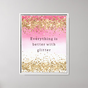 Gold Sparkle Pink Ombre Glitter Quote Canvas Print