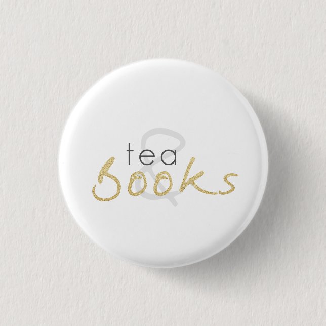 Gold Sparkle Tea and Books Button (Front)