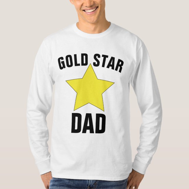 GOLD STAR DAD T-Shirts, Father of Fallen Soldier T-Shirt (Front)