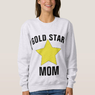 GOLD STAR MOM T-Shirts, Mother of a Fallen Soldier Sweatshirt