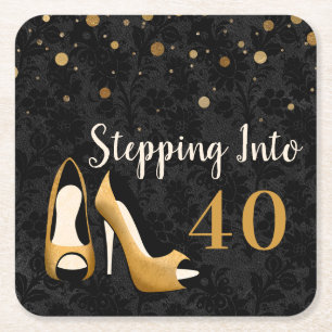 Gold Stepping into 40 Woman's Birthday Party Square Paper Coaster
