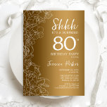 Gold Surprise 80th Birthday Invitation<br><div class="desc">Gold Surprise 80th Birthday Party Invitation. Feminine glam design featuring faux gold foil,  botanical accents and typography script font. Simple floral invite card perfect for a stylish female surprise bday celebration. Can be customised to any age. Printed Zazzle invitations or instant download digital template.</div>