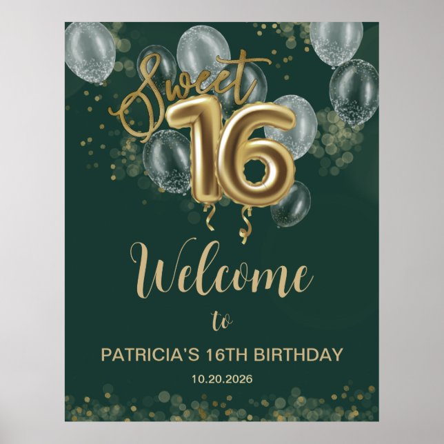 Gold Sweet 16 Balloons Emerald Green Welcome Sign (Front)