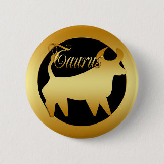 GOLD TAURUS ZODIAC SIGN 6 CM ROUND BADGE