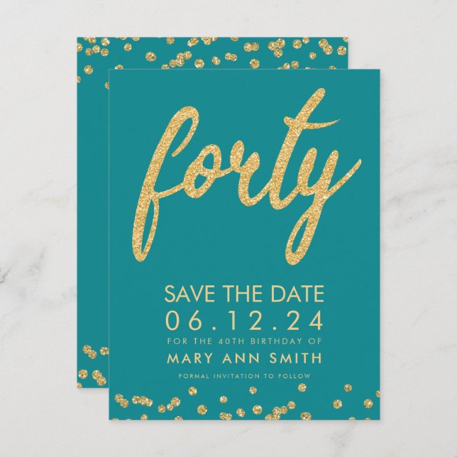 Gold Teal 40th Birthday Save Date Confetti Invitation (Front/Back)