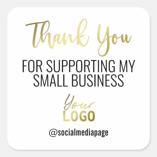 Gold Text Thank You Supporting Small Business Logo Square Sticker (Front)