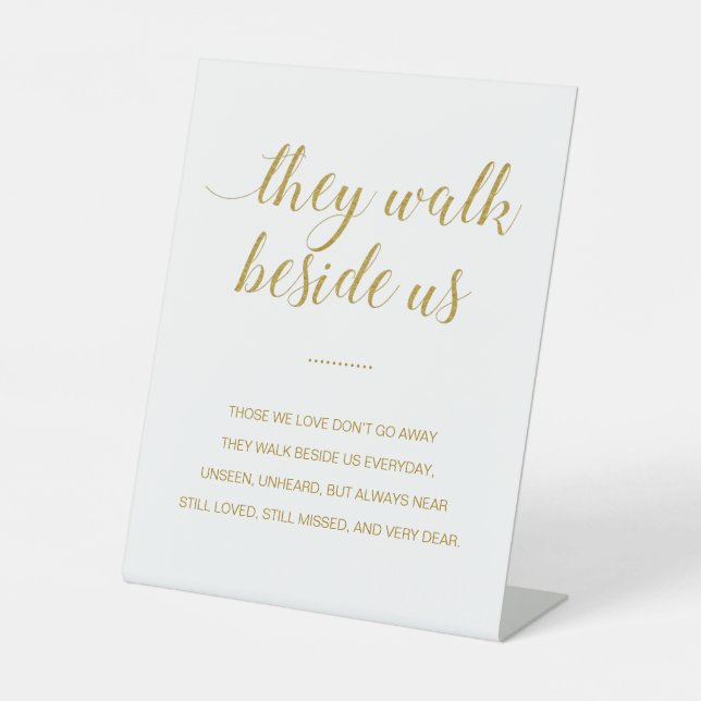 Gold They Walk Beside Us Poem Wedding Memorial Pedestal Sign (Front)