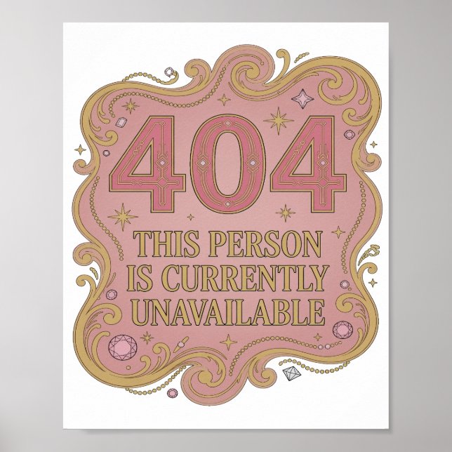 Gold THIS PERSON IS CURRENTLY UNAVAILABLE Poster (Front)
