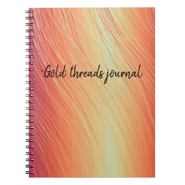 "gold" threads notebook (Front)
