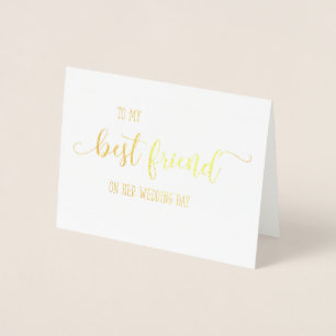 Gold To My Best Friend on Her Wedding Day Card
