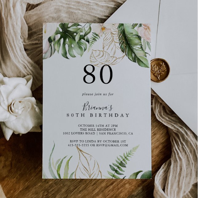 Gold Tropical Foliage Floral 80th Birthday Party  Invitation (Creator Uploaded)