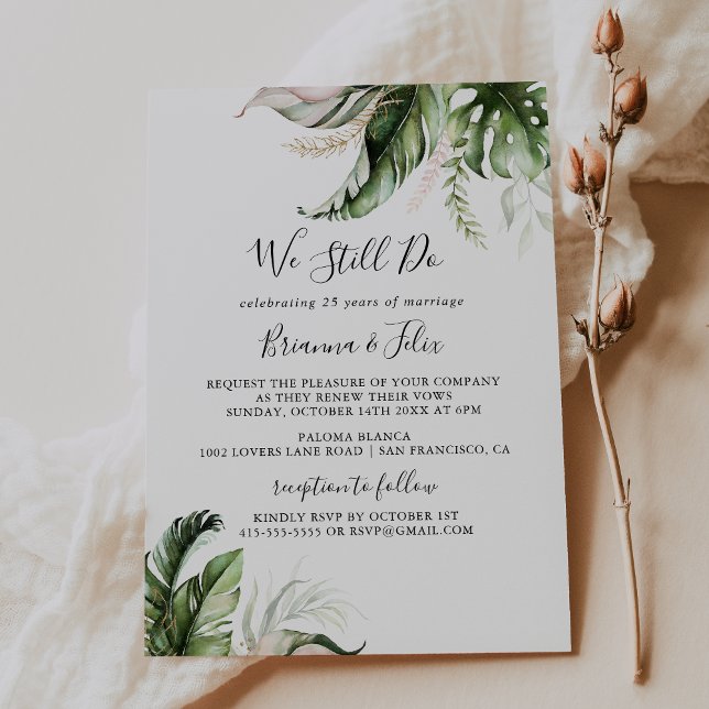 Gold Tropical Greenery We Still Do Vow Renewal Invitation (Creator Uploaded)