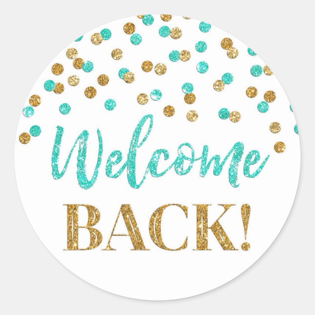 Gold Turquoise Confetti Welcome Back Sticker (Front)