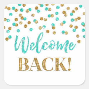 Gold Turquoise Confetti Welcome Back Sticker