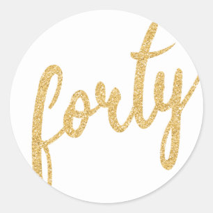 Gold White 40 Birthday Party Glitter "Forty" Classic Round Sticker