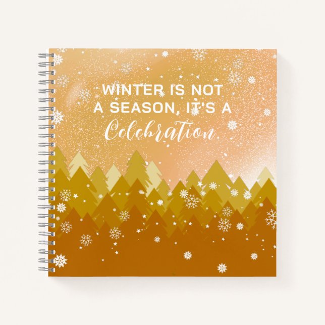 Gold White Snow Peaceful Forest Winter Quote Notebook (Front)