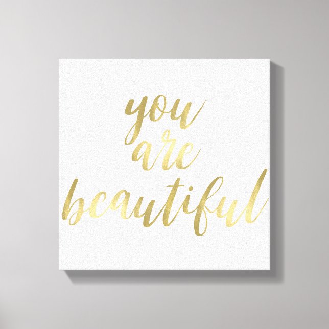 Gold You are Beautiful Canvas Print (Front)