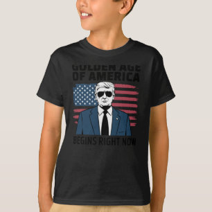 Golden Age Of America Begins Right Now T-Shirt