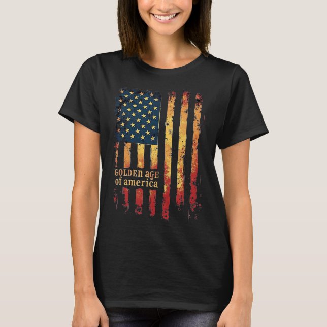 Golden Age Of America Trump Patriotic President Wi T-Shirt (Front)