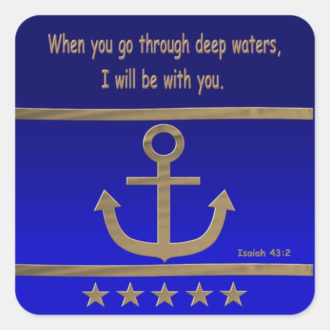 Golden Anchor, symbols of the love ,Isaiah 43:2 Square Sticker (Front)