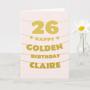 Golden Birthday, Turning 26 on the 26th, Custom Card