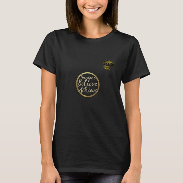  Golden Circle "Imagine, Believe, Achieve" Tee (Front)