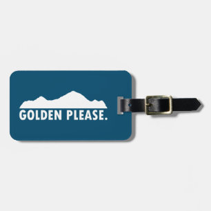 Golden Colorado Please Luggage Tag