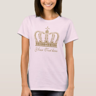 Golden Crown + your text T-Shirt