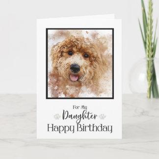 Golden Doodle Cavapoo Happy Birthday Daughter Card