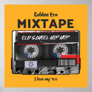 Golden Era Mixtape 90's Old School Hip-Hop Vibes Poster