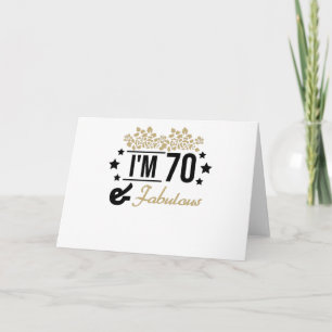 golden floral im 70 years old and fabulous card