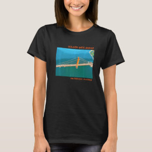 Golden Gate Bridge San Francisco   T-Shirt
