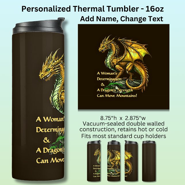 Golden Green Dragon & Woman Can Move Mountains Thermal Tumbler (Creator Uploaded)