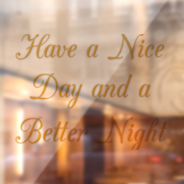 Golden Have a Nice Day and a Better Night (Sheet 2)
