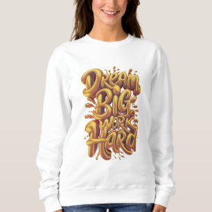Golden Hustle Built by Hard Work Ambition in Gold Sweatshirt