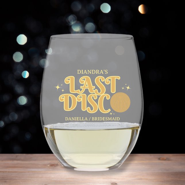 Golden Last Disco Retro Personalised Bachelorette  Stemless Wine Glass (Golden Last Disco Retro Personalized Bachelorette Stemless Wine Glass)